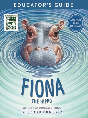 cover image of Fiona the Hippo Educator's Guide